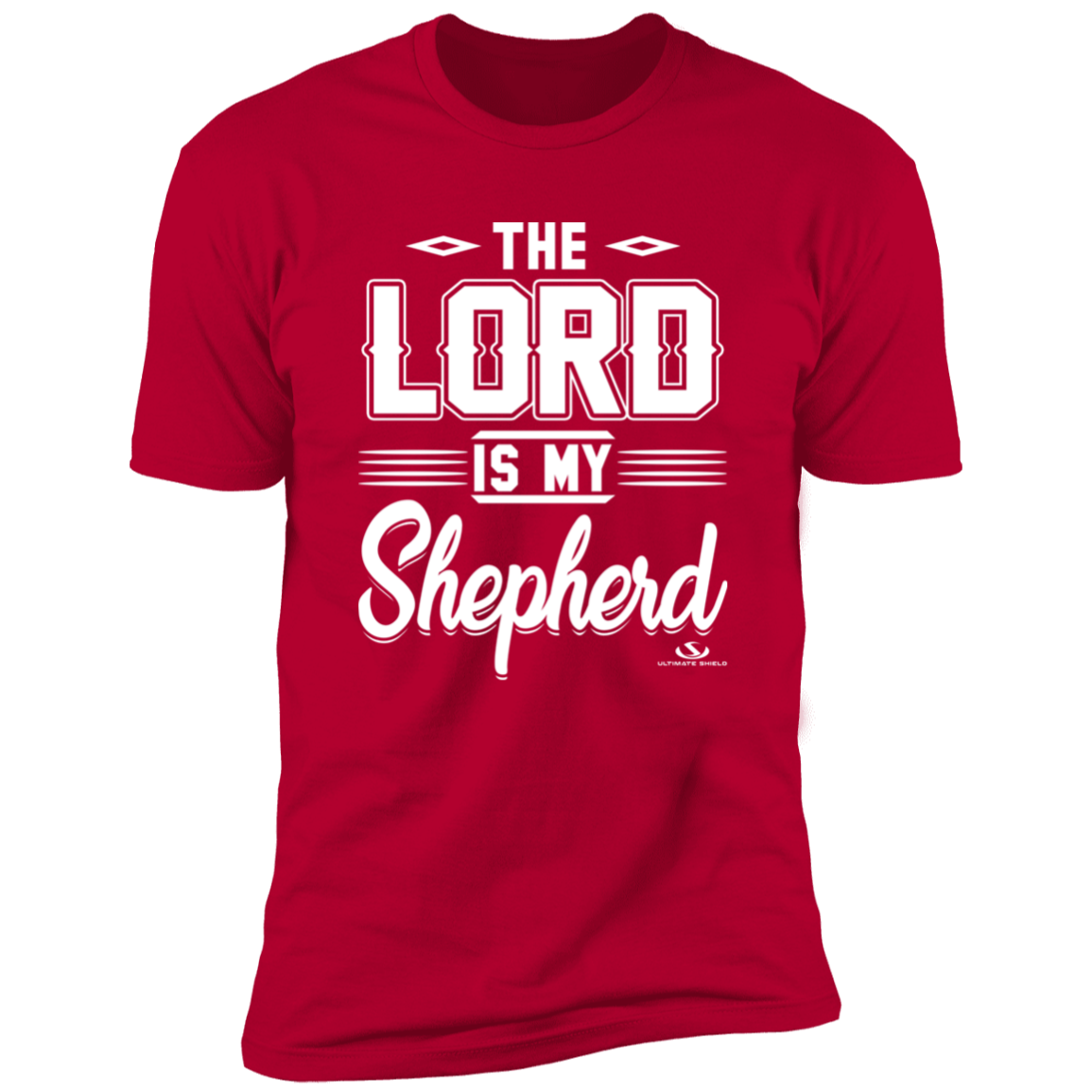 THE LORD IS MY SHEPHERD  Premium Short Sleeve T-Shirt Ultimate Shield