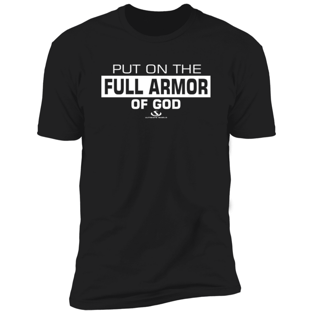 PUT ON THE FULL ARMOR OF GOD  Premium Short Sleeve T-Shirt Ultimate Shield