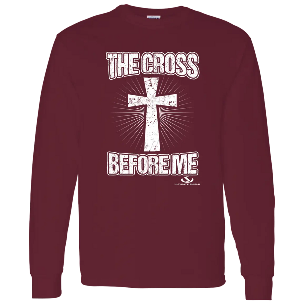 THE CROSS BEFORE ME  LS T-Shirt 5.3 oz. Ultimate Shield