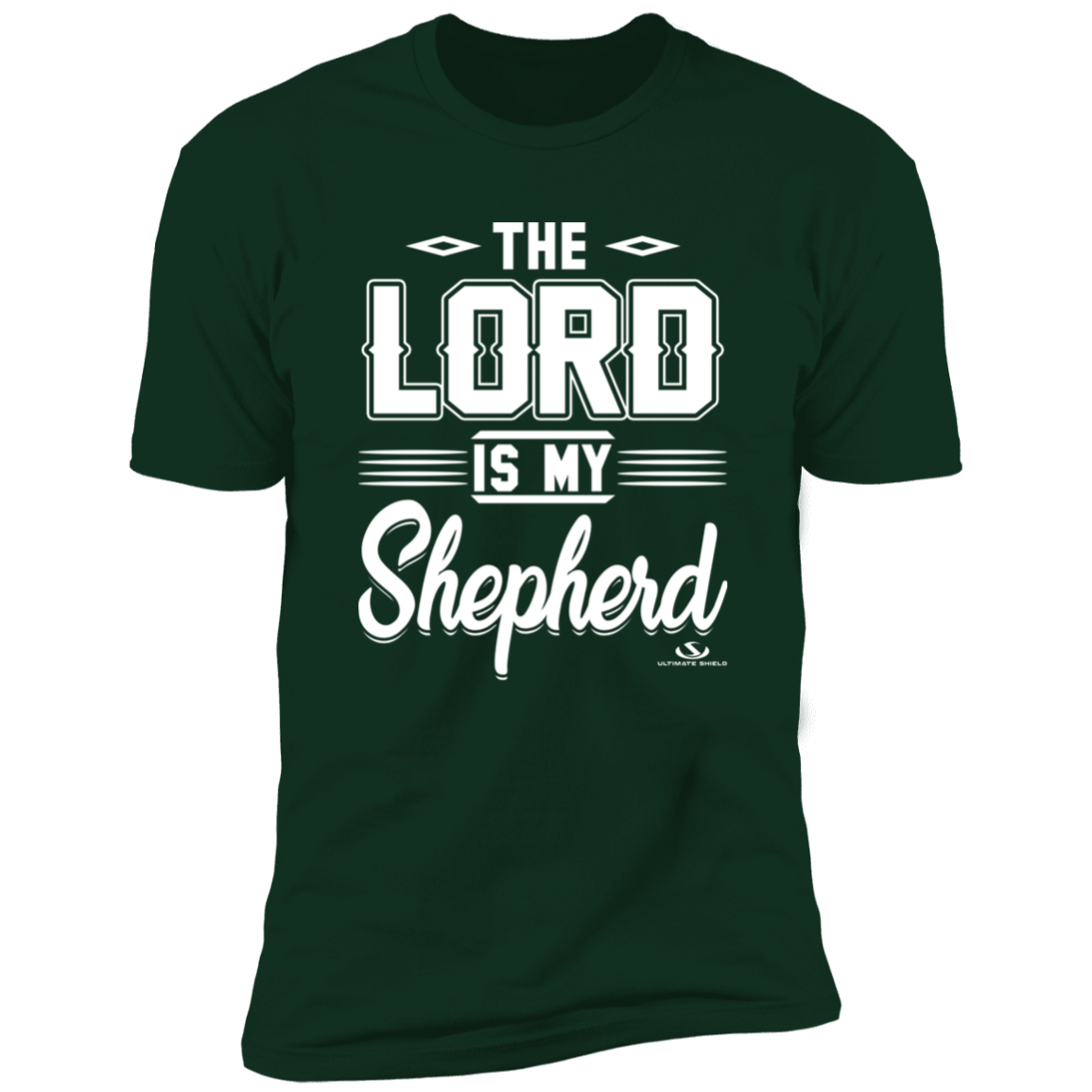 THE LORD IS MY SHEPHERD  Premium Short Sleeve T-Shirt Ultimate Shield